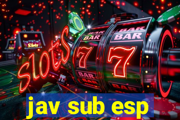 jav sub esp